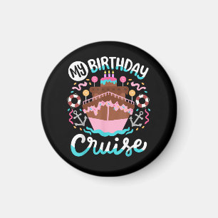Imán Mi cumpleaños crucero vacaciones crucero viaje