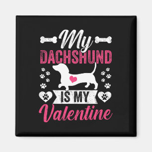 Imán Mi Dachshund es mi San Valentín Amantes de Dog Mom
