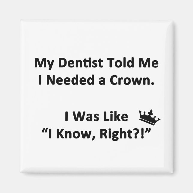 Imán Mi Dentista Me Dijo (Frente)