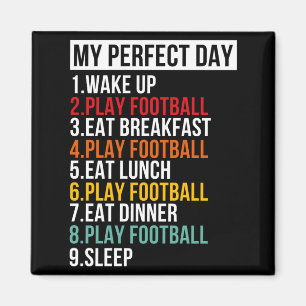Imán Mi Día Perfecto Para Camiseta De Fútbol