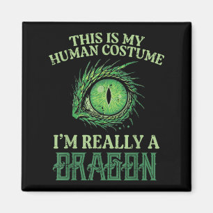 Imán Mi disfraz humano soy realmente Dragón Halloween H
