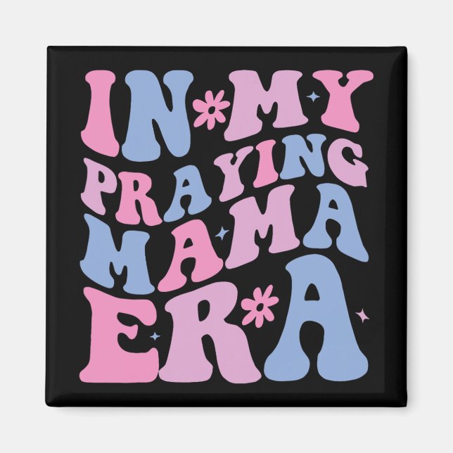 Imán Mi época de mamá orando Mamá religiosa Madre crist (Frente)