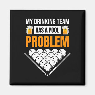 Imán Mi Equipo De Bebidas Tiene Un Problema De Billar G