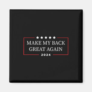 Imán Mi espalda grande de nuevo 2024 - Gracioso Trump I