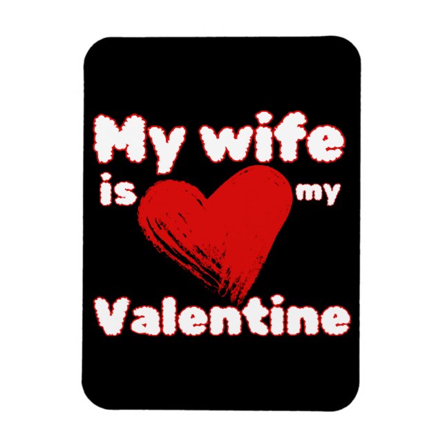 Imán Mi esposa es mi valentín (Vertical)