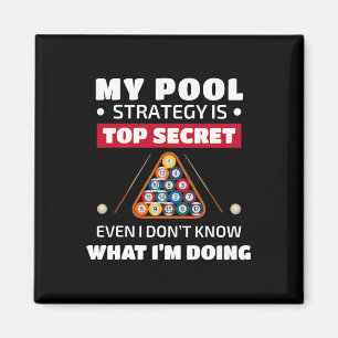Imán Mi estrategia de piscina es el secreto más alto, i