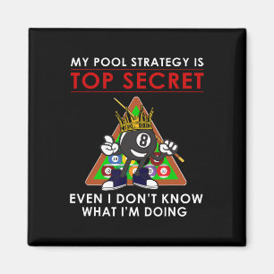 Imán Mi estrategia de piscina es el secreto más alto qu