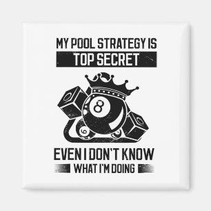 Imán Mi estrategia de piscina es muy secreta, incluso y