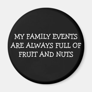 IMÁN MI FAMILIA SIEMPRE ESTÁ LLENA DE FRUTAS Y NUTS