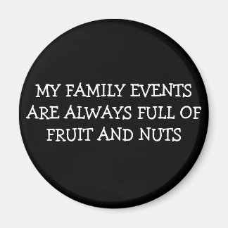 IMÁN MI FAMILIA SIEMPRE ESTÁ LLENA DE FRUTAS Y NUTS