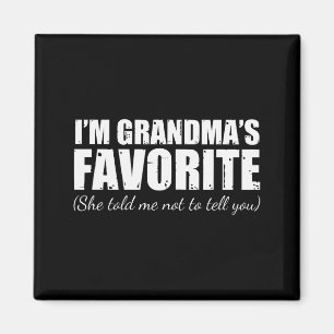 Imán Mi Favorita De La Abuela Me Dijo Que No Te Lo Diga