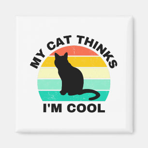 Imán Mi gato cree que soy Guay Magnet