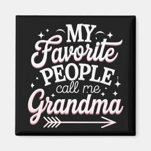 Imán Mi gente favorita me llama Día de la Madre Abuela