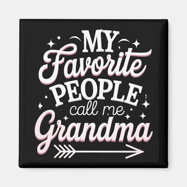Imán Mi gente favorita me llama Día de la Madre Abuela (Frente)