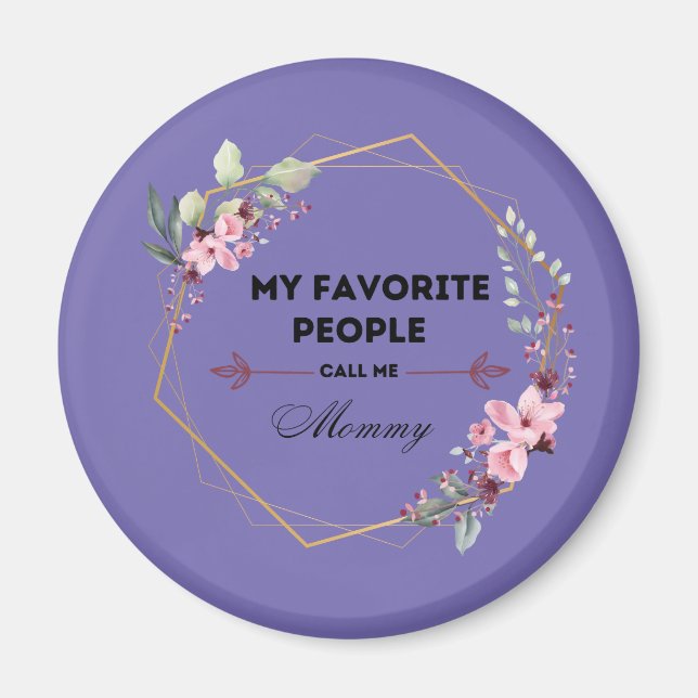 Imán mi gente favorita me llama mommy imnet (Frente)