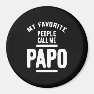 Imán Mi gente favorita me llama Papo   Regalo de padre