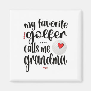 Imán Mi golfista favorito me llama abuela Golf Grandma