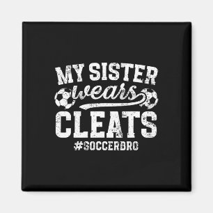 Imán Mi hermana usa tacos de fútbol Proud Soccer Bro