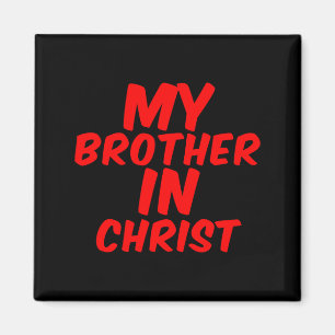 Imán Mi Hermano En Cristo Chiste Divertido Meme Cita Da