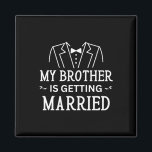 Imán Mi hermano se está casando con el Boda Ce<br><div class="desc">Mi hermano se está casando con la celebración del Boda</div>
