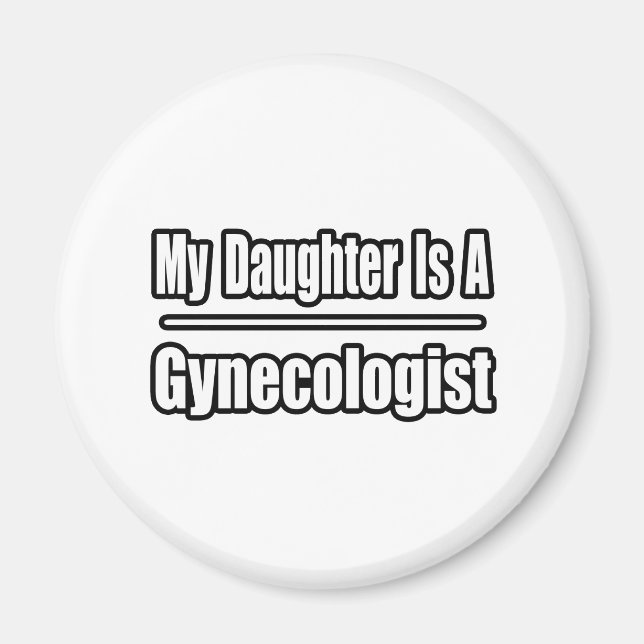 Imán Mi Hija Es Ginecólogo (Frente)