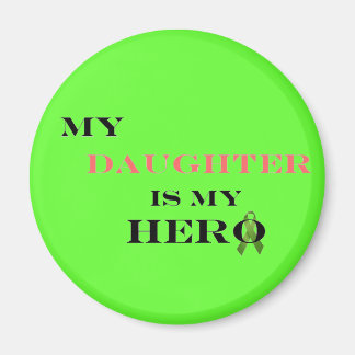 Imán Mi Hija Es Mi Hero Magnet