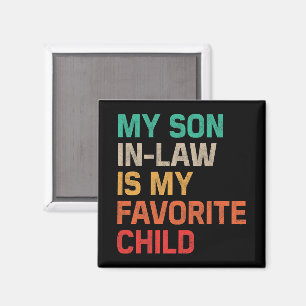 Imán Mi Hijo De Derecho Es Mi Hijo Favorito.