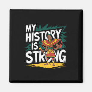 Imán Mi historia es fuerte Mes de la historia negra afr