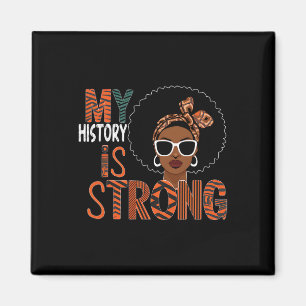 Imán Mi historia es fuerte Mes negro afroamericano 
