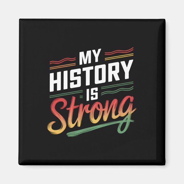 Imán Mi historia es fuerte mes negro afroamericano (Frente)
