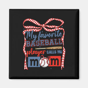 Imán Mi jugador de béisbol favorito me llama mamá Coque