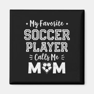 Imán Mi jugador de fútbol favorito me llama mamá Cute S