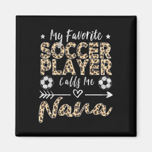 Imán Mi jugador de fútbol favorito me llama Nana Soccer