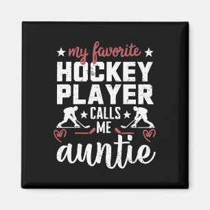Imán Mi jugador de hockey favorito me llama tía Hockey