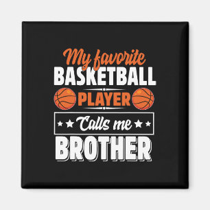Imán Mi jugador favorito de Bysketbyll me llama Brother