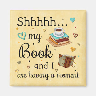 Imán Mi libro y yo estamos teniendo un momento