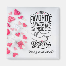 Imán Mi lugar favorito es dentro de tu Enorme San Valen