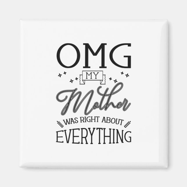 Imán Mi madre tiene razón en todo (Frente)