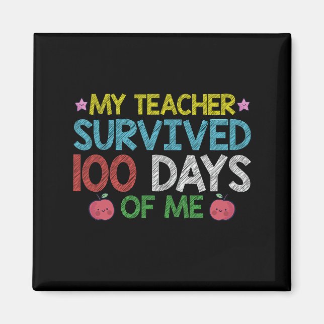 Imán Mi maestro sobrevivió el día 100 de mi escuela (Frente)