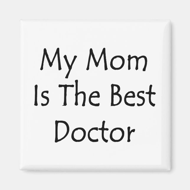 Imán Mi Mamá Es El Mejor Médica (Frente)