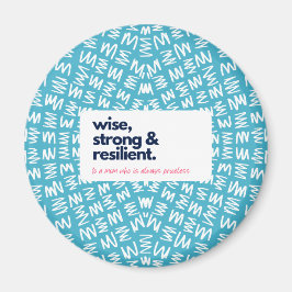 Imán Mi mamá es sabia, fuerte y resiliente sin precio