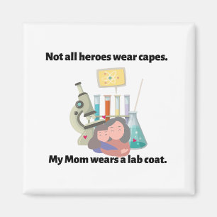 Imán Mi mamá usa una bata de laboratorio