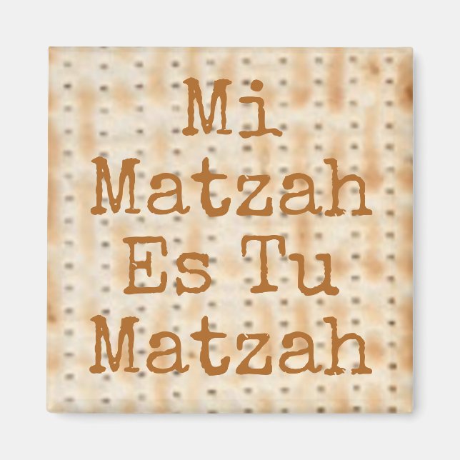 Imán Mi Matzah es tu matzah (Frente)