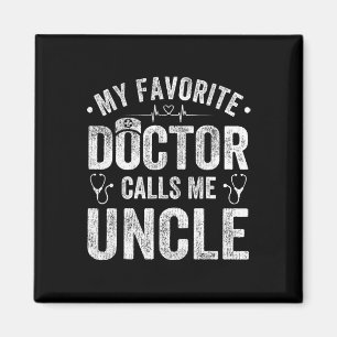 Imán Mi Médico favorito me llama tío padre y#; s Día