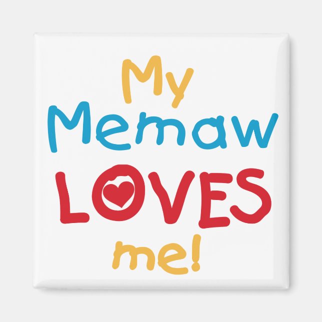 Imán Mi memaw me ama camisetas y regalos (Frente)