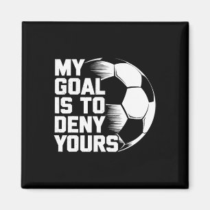 Imán Mi meta es negar la tuya fútbol _1
