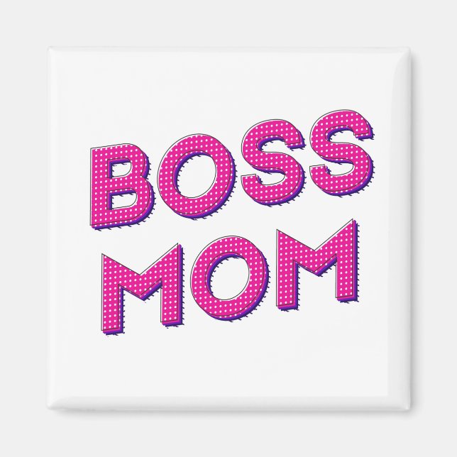 Imán Mi MOM siempre BOSS (Frente)