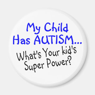 Imán Mi niño tiene autismo cuál es su superpoder de l