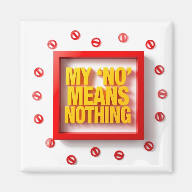 Imán Mi "NO" No Significa Nada (Frente)