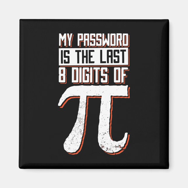 Imán Mi Palabra Es Los Últimos 8 Dígitos De Pi (Frente)